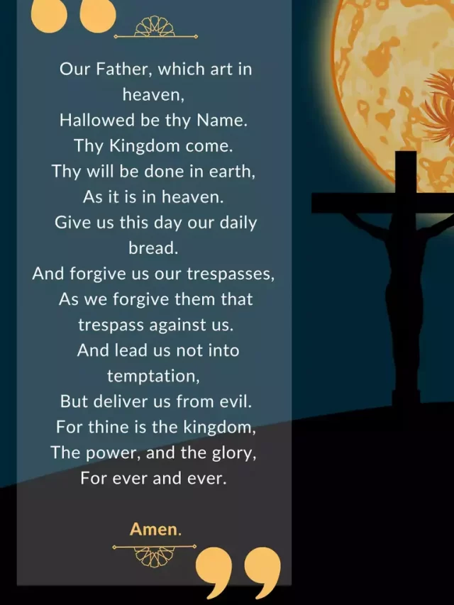 The Lord’s Prayer – Our Father Prayer