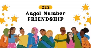 222 Angel Number Friendship
